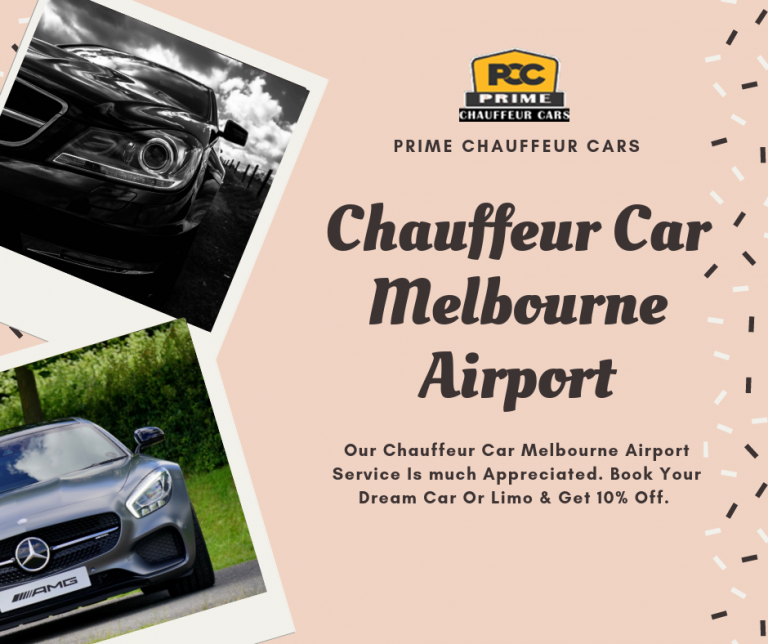 Chauffeur Car Melbourne Airport 768x644