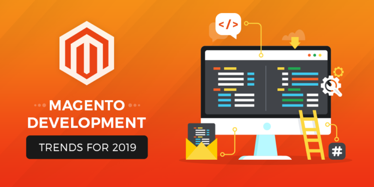 Latest Magento Development Trends 768x384