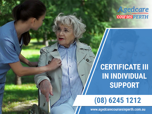 Certificate III in Individual Support perth