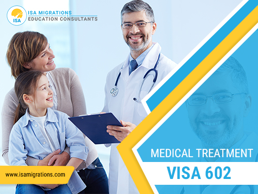 Medical Treatment Visa Subclass 602 Medical Treatment Visa Subclass 602