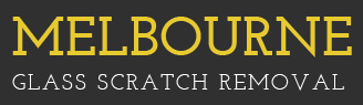 melbourne glass scratch removal