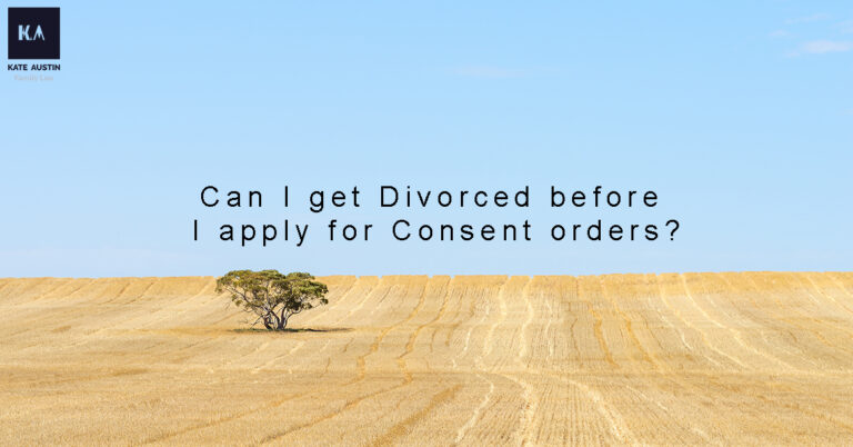 Can I get Divorced before I apply for Consent orders 768x402