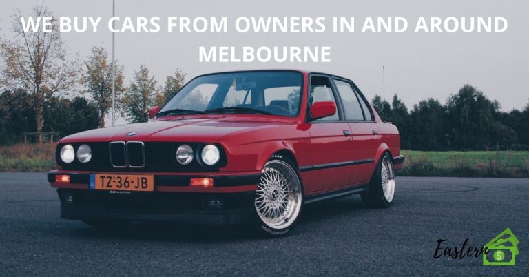 WE BUY CARS FROM OWNERS IN AND AROUND MELBOURNE 768x402