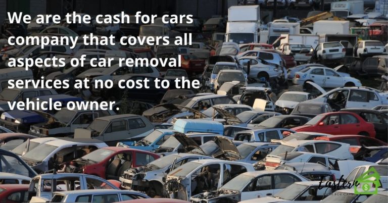 We are the cash for cars company that covers all aspects of car removal services at no cost to the vehicle owner 768x402