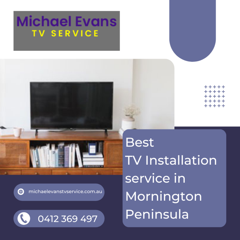 Best TV installation service in Mornington Peninsula Michael Evans Tv service 768x768