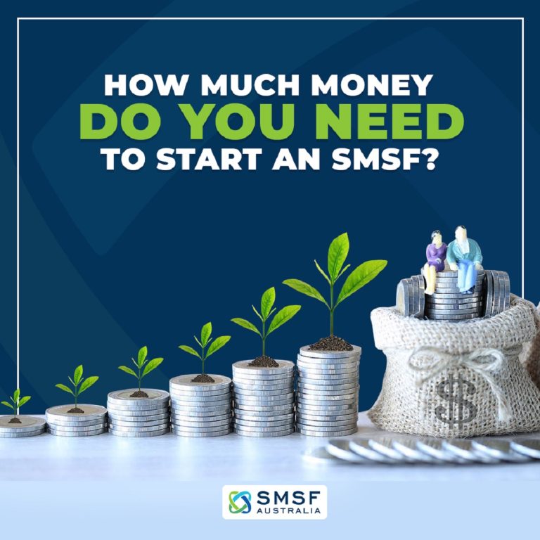 How much money do you need to Start An SMSF 1 768x768