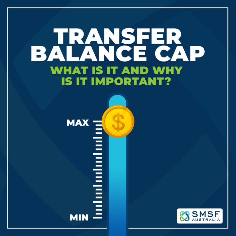 What is an SMSF Transfer Balance Cap 768x768