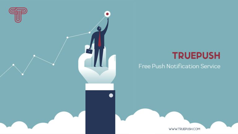 Truepush Free Push Notification Service 2 768x432